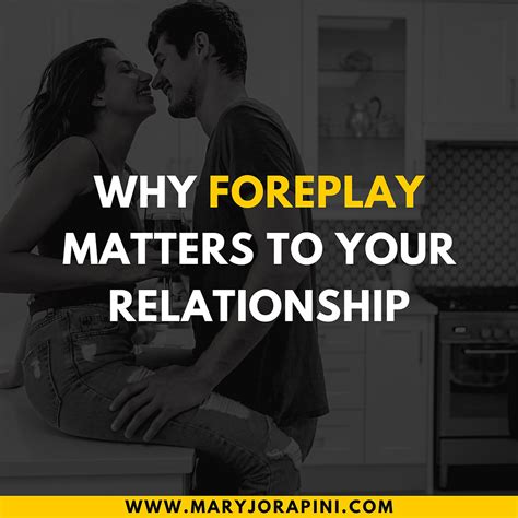 what foreplay|Why Foreplay Matters .